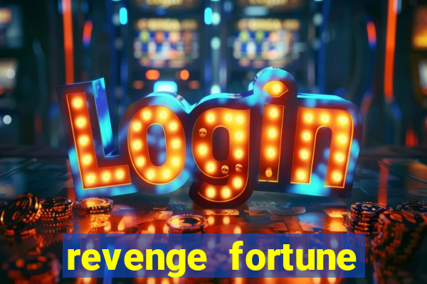 revenge fortune tiger 2